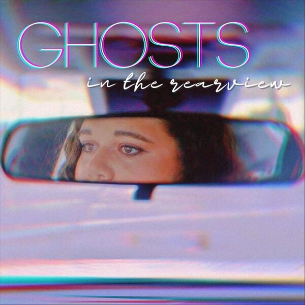 Cover art for Ghosts in the Rearview